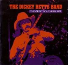 Dickey Betts : The Great Southern Riff